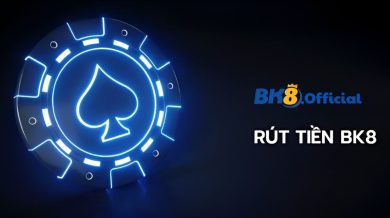 Rút tiền BK8 chỉ từ một phút với cách thực hiện giản đơn