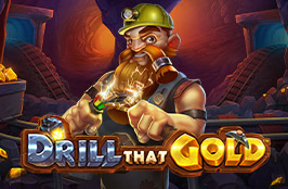 Drill that Gold