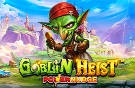 Goblin Heist Powernudge